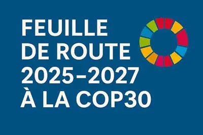 Feuille de route 2025–2027 à la COP30